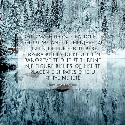 Picture 07 - Zbulesa 13:14 ALB - dhe i mashtronte banorët e dheut me anë të - Bible Verse Picture