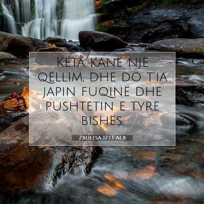 Picture 07 - Zbulesa 17:13 ALB - Këta kanë një qëllim, dhe do t’ia japin - Bible Verse Picture