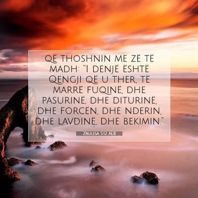 Picture 07 - Zbulesa 5:12 ALB - që thoshnin me zë të madh: “I denjë është - Bible Verse Picture