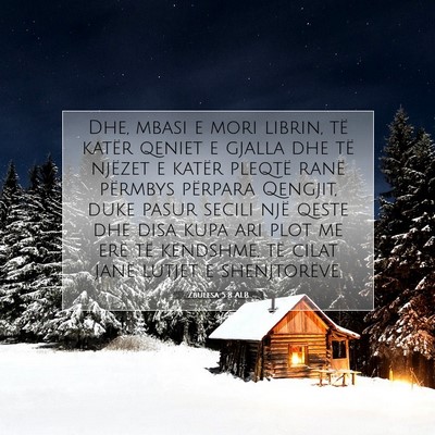 Picture 07 - Zbulesa 5:8 ALB - Dhe, mbasi e mori librin, të katër qeniet e - Bible Verse Picture