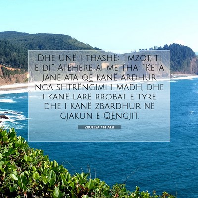 Picture 07 - Zbulesa 7:14 ALB - Dhe unë i thashë: “Imzot, ti e di.” - Bible Verse Picture