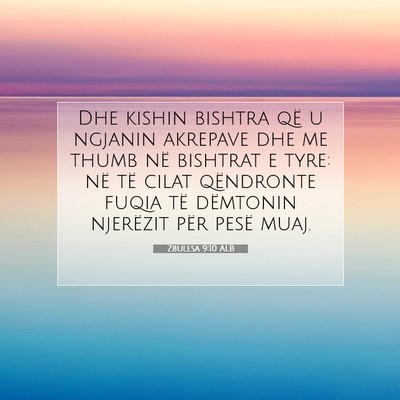 Picture 07 - Zbulesa 9:10 ALB - Dhe kishin bishtra që u ngjanin akrepave dhe me - Bible Verse Picture