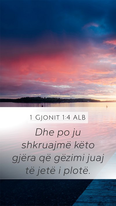 1 Gjonit 1:4 ALB Bible Verse Image