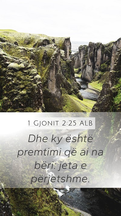 1 Gjonit 2:25 ALB Bible Verse Image
