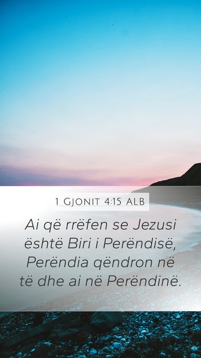 1 Gjonit 4:15 ALB Bible Verse Image