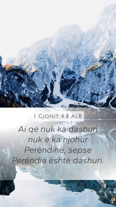 1 Gjonit 4:8 ALB Bible Verse Image
