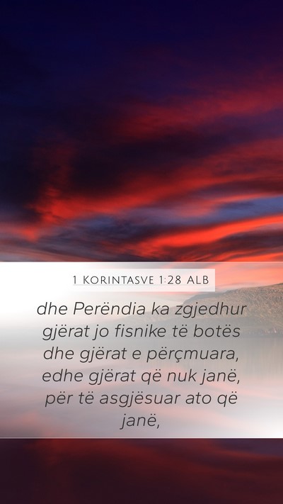 1 Korintasve 1:28 ALB Bible Verse Image