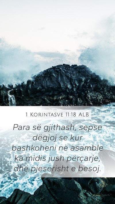 1 Korintasve 11:18 ALB Bible Verse Image