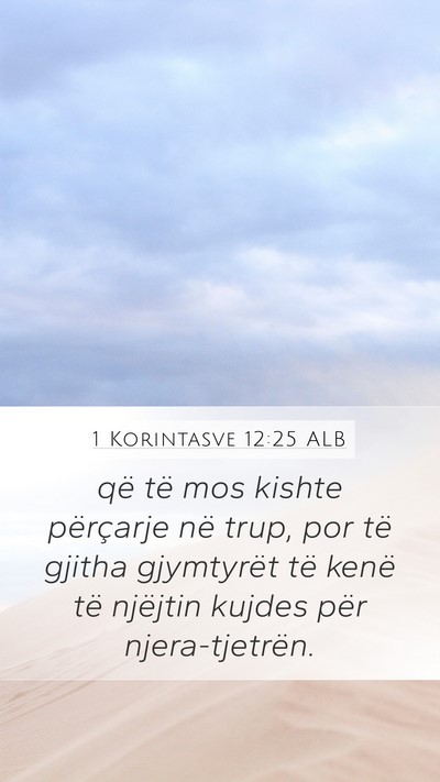1 Korintasve 12:25 ALB Bible Verse Image