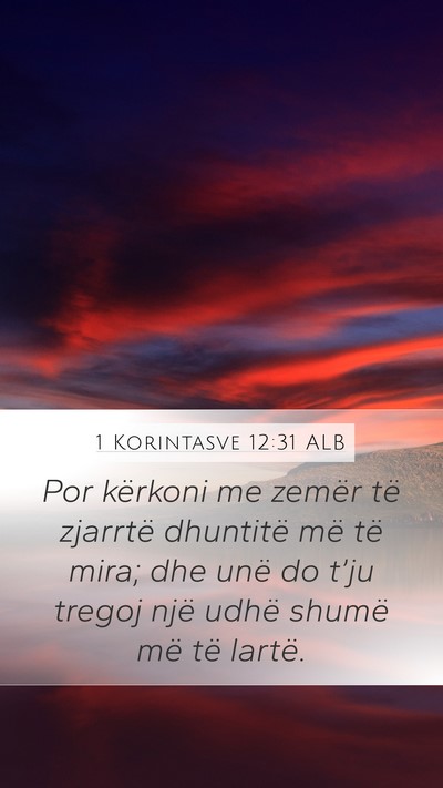 1 Korintasve 12:31 ALB Bible Verse Image