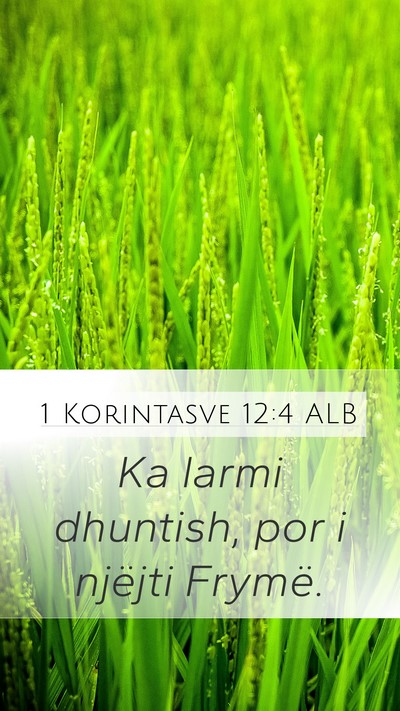 1 Korintasve 12:4 ALB Bible Verse Image