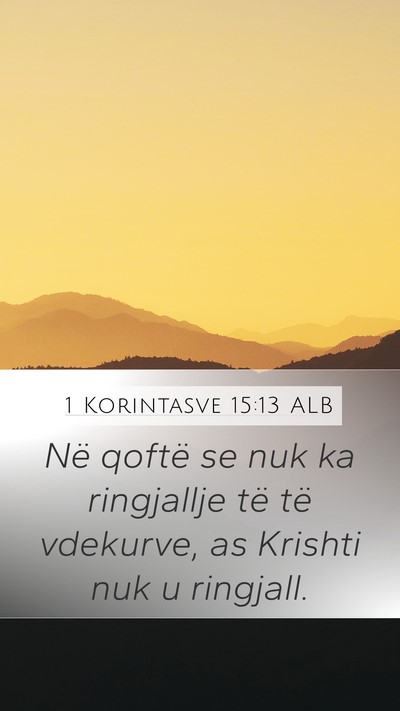 1 Korintasve 15:13 ALB Bible Verse Image
