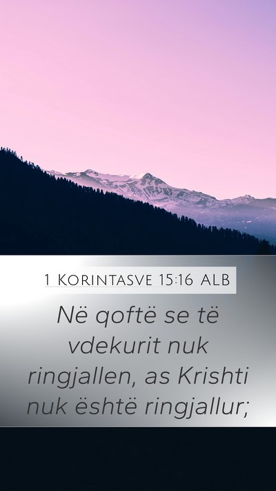 1 Korintasve 15:16 ALB Bible Verse Image