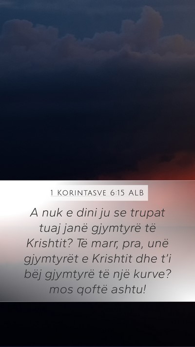 1 Korintasve 6:15 ALB Bible Verse Image