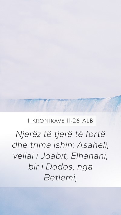 1 Kronikave 11:26 ALB Bible Verse Image