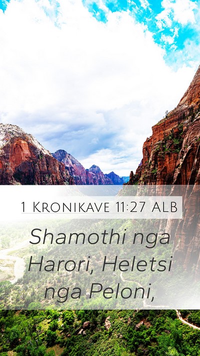 1 Kronikave 11:27 ALB Bible Verse Image