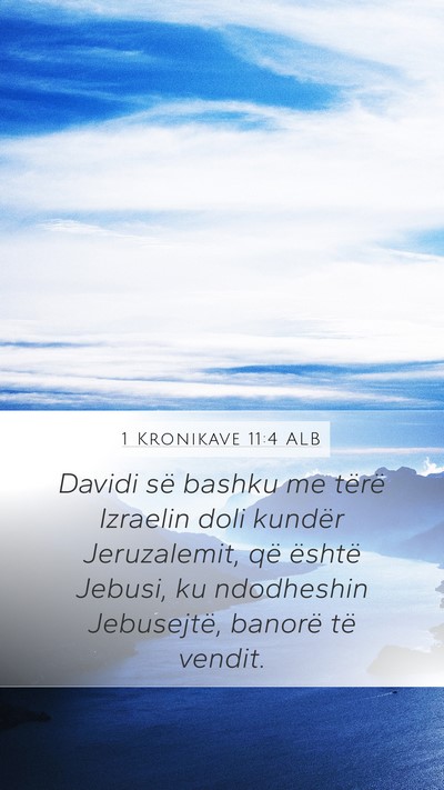 1 Kronikave 11:4 ALB Bible Verse Image