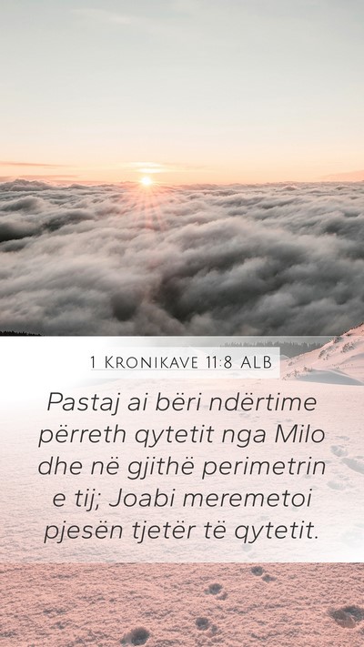 1 Kronikave 11:8 ALB Bible Verse Image