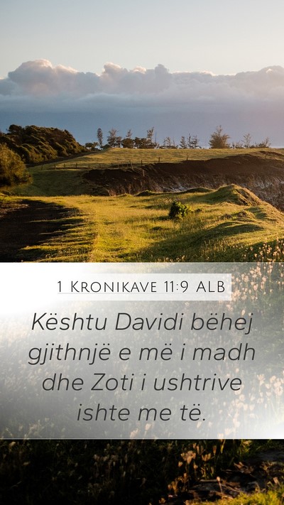 1 Kronikave 11:9 ALB Bible Verse Image