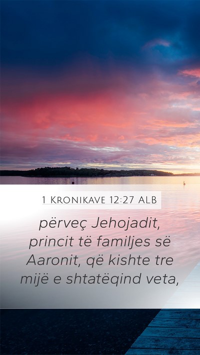 1 Kronikave 12:27 ALB Bible Verse Image