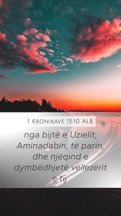 1 Kronikave 15:10 ALB Bible Verse Image