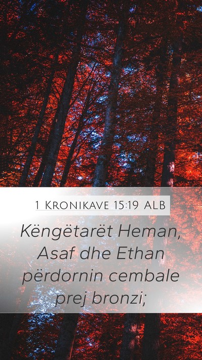 1 Kronikave 15:19 ALB Bible Verse Image