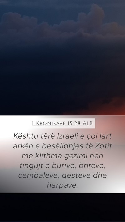 1 Kronikave 15:28 ALB Bible Verse Image