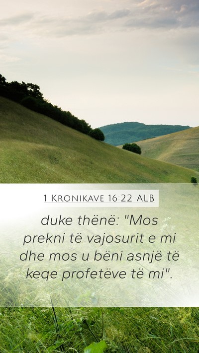 1 Kronikave 16:22 ALB Bible Verse Image