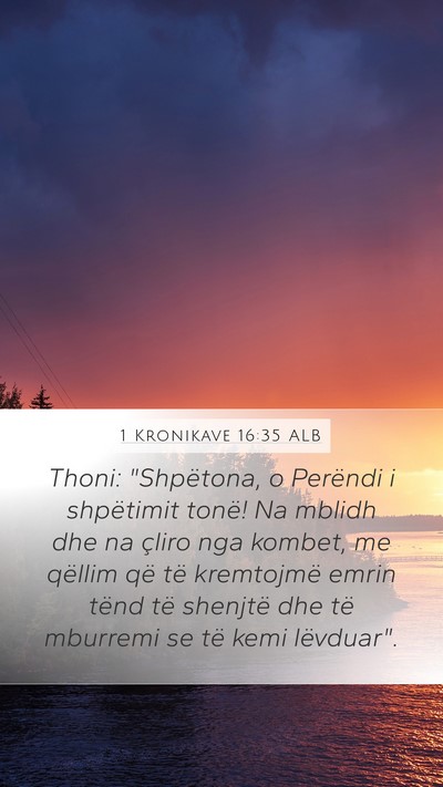 1 Kronikave 16:35 ALB Mobile Phone Wallpaper - Thoni: 