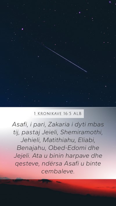 1 Kronikave 16:5 ALB Bible Verse Image