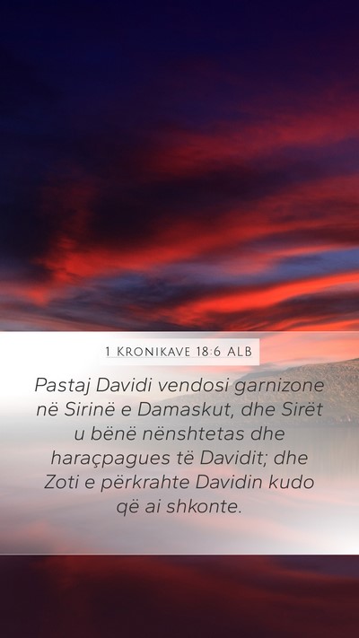 1 Kronikave 18:6 ALB Bible Verse Image