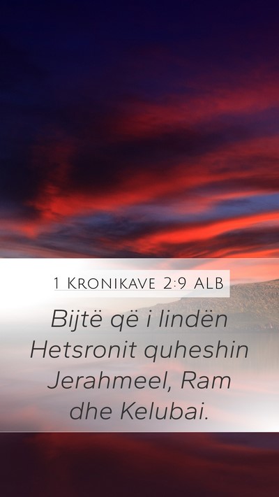 1 Kronikave 2:9 ALB Bible Verse Image