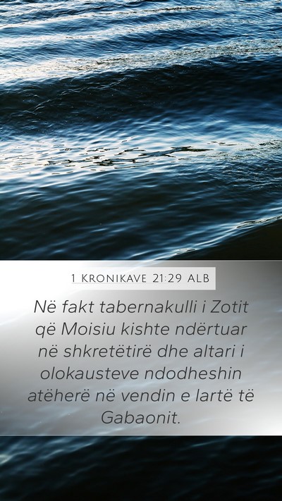 1 Kronikave 21:29 ALB Bible Verse Image