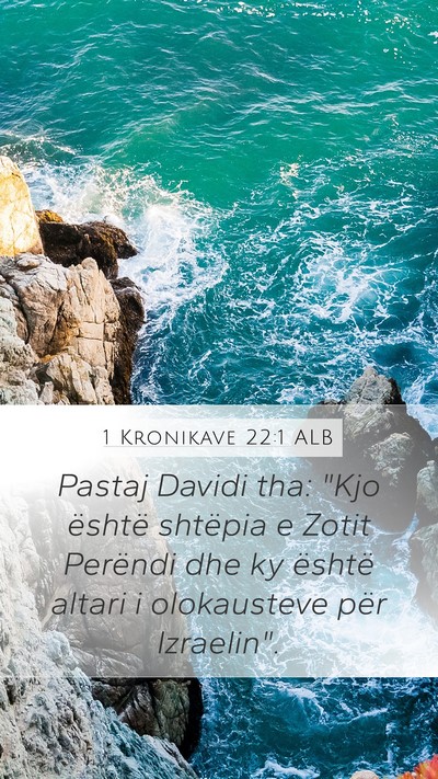 1 Kronikave 22:1 ALB Bible Verse Image