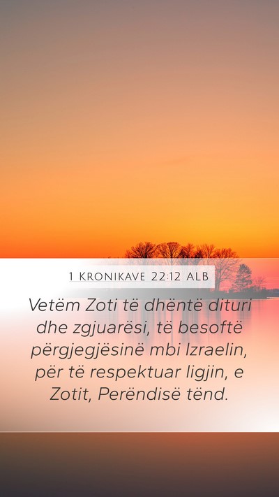 1 Kronikave 22:12 ALB Bible Verse Image