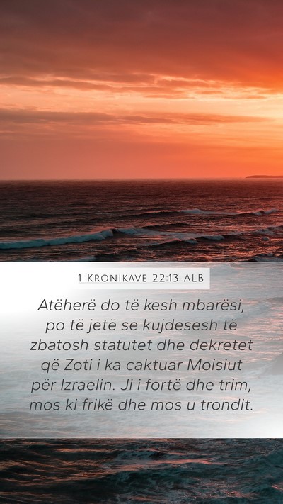 1 Kronikave 22:13 ALB Bible Verse Image