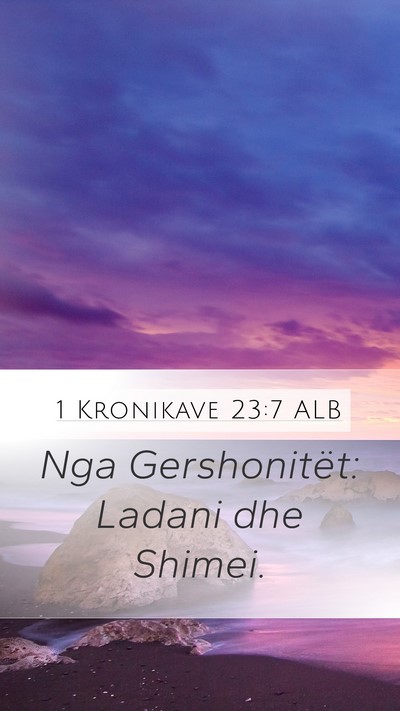 1 Kronikave 23:7 ALB Bible Verse Image