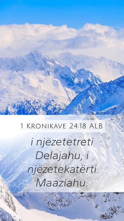 1 Kronikave 24:18 ALB Bible Verse Image