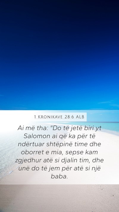 1 Kronikave 28:6 ALB Bible Verse Image