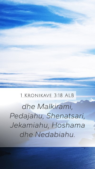 1 Kronikave 3:18 ALB Bible Verse Image