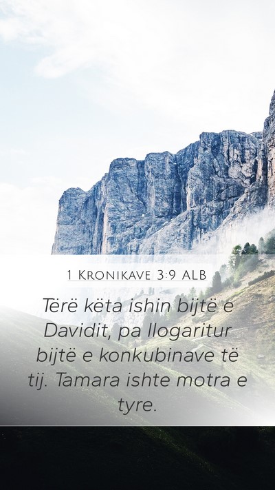 1 Kronikave 3:9 ALB Bible Verse Image