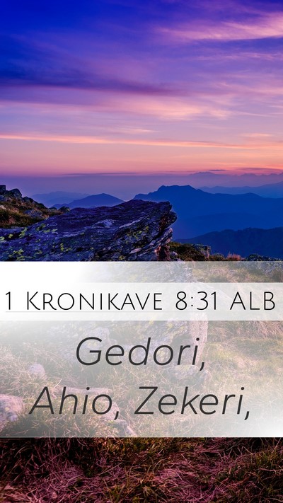 1 Kronikave 8:31 ALB Mobile Phone Wallpaper - Gedori, Ahio, - Mobile Bible Verse Wallpaper