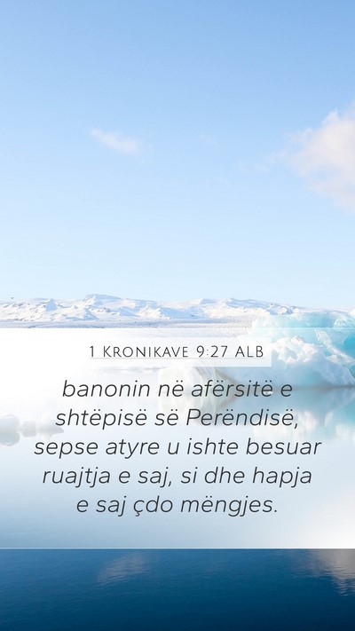 1 Kronikave 9:27 ALB Bible Verse Image