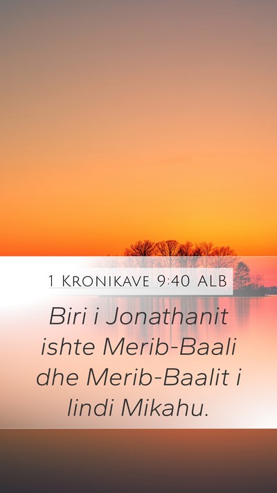 1 Kronikave 9:40 ALB Bible Verse Image
