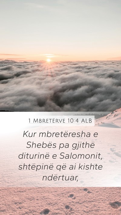 1 Mbretërve 10:4 ALB Bible Verse Image