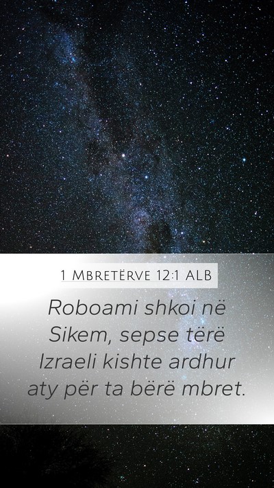 1 Mbretërve 12:1 ALB Bible Verse Image