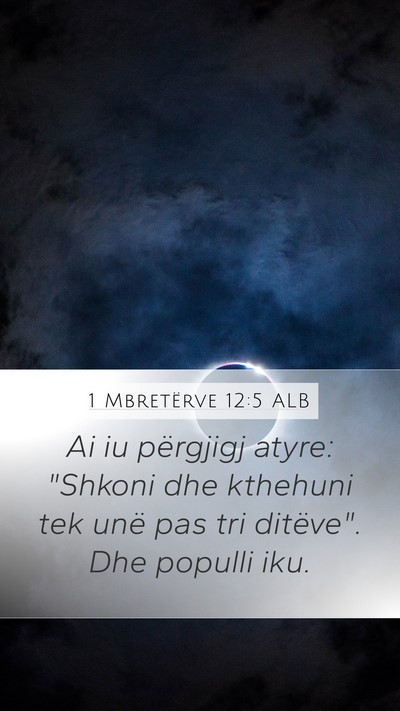 1 Mbretërve 12:5 ALB Bible Verse Image