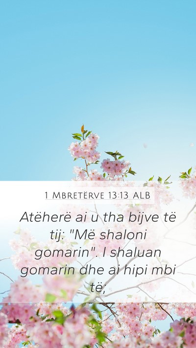 1 Mbretërve 13:13 ALB Mobile Phone Wallpaper - Atëherë ai u tha bijve të tij: 
