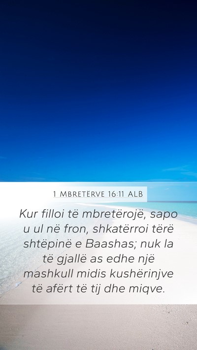 1 Mbretërve 16:11 ALB Bible Verse Image