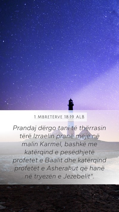 1 Mbretërve 18:19 ALB Bible Verse Image